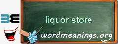 WordMeaning blackboard for liquor store